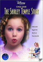 Watch Child Star: The Shirley Temple Story Vidbull