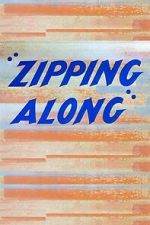 Watch Zipping Along (Short 1953) Vidbull