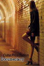 Watch Cuba Prostitution Documentary Vidbull