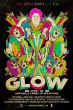 Watch GLOW: The Story of the Gorgeous Ladies of Wrestling Vidbull