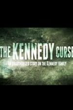 Watch The Kennedy Curse: An Unauthorized Story on the Kennedys Vidbull