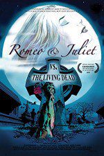 Watch Romeo & Juliet vs. The Living Dead Vidbull