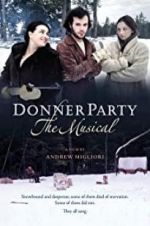 Watch Donner Party: The Musical Vidbull