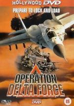 Watch Operation Delta Force Vidbull