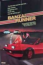 Watch Banzai Runner Vidbull