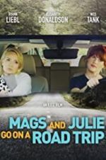 Watch Mags and Julie Go on a Road Trip. Vidbull