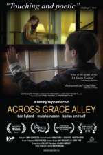 Watch Across Grace Alley Vidbull