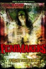 Watch Fearmakers Vidbull