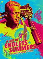 Watch A Life of Endless Summers: The Bruce Brown Story Vidbull