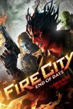 Watch Fire City: End of Days Vidbull