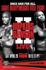 Watch Boxing Light Heavyweight Hopkins vs Dawson II Vidbull