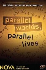 Watch Parallel Worlds, Parallel Lives Vidbull