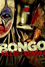 Watch Bongo: Killer Clown Vidbull