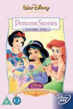 Watch Disney Princess Stories Volume Two Tales of Friendship Vidbull