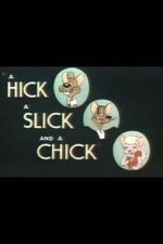 Watch A Hick a Slick and a Chick (Short 1948) Vidbull