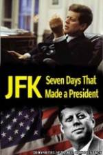 Watch JFK: Seven Days That Made a President Vidbull