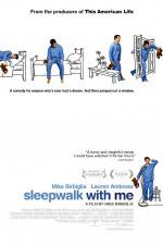 Watch Sleepwalk with Me Vidbull