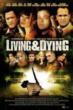 Watch Living & Dying Vidbull