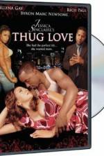 Watch Thug Love Vidbull