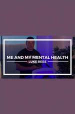 Watch Me and My Mental Health Vidbull