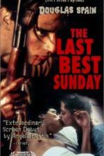 Watch The Last Best Sunday Vidbull