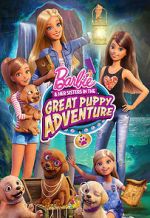 Watch Barbie & Her Sisters in the Great Puppy Adventure Vidbull
