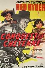 Watch Conquest of Cheyenne Vidbull