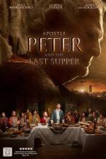 Watch Apostle Peter and the Last Supper Vidbull