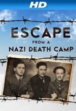 Watch Escape From a Nazi Death Camp Vidbull