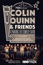 Watch Colin Quinn & Friends: A Parking Lot Comedy Show Vidbull