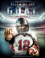 Watch Becoming the G.O.A.T.: The Tom Brady Story Vidbull