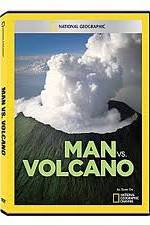 Watch National Geographic: Man vs. Volcano Vidbull