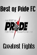 Watch Best of Pride FC Greatest Fights Vidbull