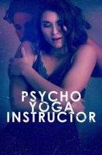 Watch Psycho Yoga Instructor Vidbull