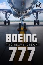 Watch Boeing 777: The Heavy Check Vidbull