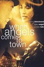Watch When Angels Come to Town Vidbull
