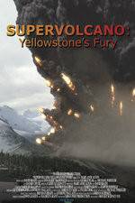 Watch Supervolcano: Yellowstone's Fury Vidbull
