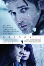 Watch Deadfall Vidbull
