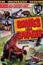 Watch Brutes and Savages Vidbull