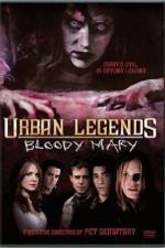 Watch Urban Legends: Bloody Mary Vidbull