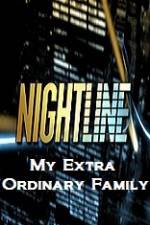 Watch Primetime Nightline  My Extra Ordinary Family Vidbull
