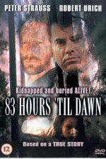 Watch 83 Hours \'Til Dawn Vidbull