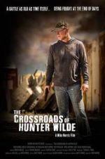 Watch The Crossroads of Hunter Wilde Vidbull