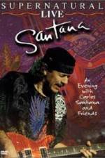 Watch Santana: Supernatural Live Vidbull