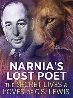 Watch Narnia\'s Lost Poet: The Secret Lives and Loves of CS Lewis Vidbull