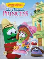 Watch VeggieTales: The Penniless Princess Vidbull