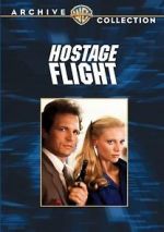Watch Hostage Flight Vidbull