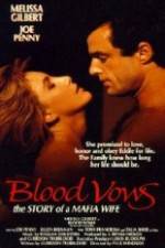 Watch Blood Vows: The Story of a Mafia Wife Vidbull
