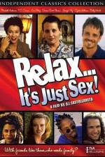 Watch Relax It's Just Sex Vidbull
