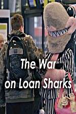 Watch The War on Loan Sharks Vidbull